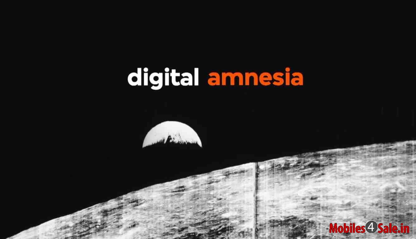 Digital Amnesia