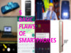 5 Basic Flaws Of Smartphones