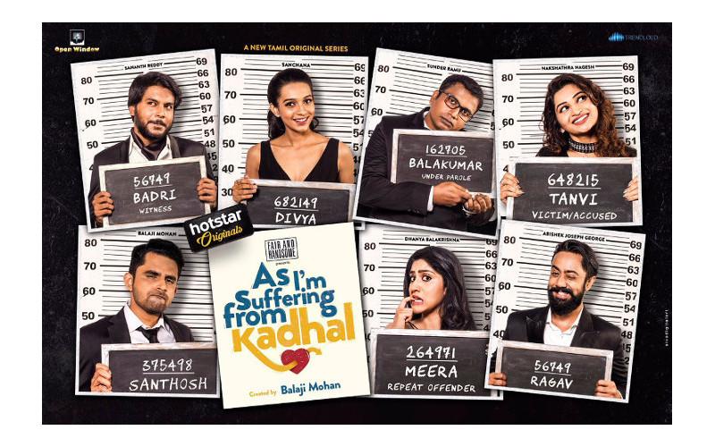 As I'm Suffering From Kadhal (Free on Hotstar app) As I'm Suffering From Kadhal (Free on Hotstar app)