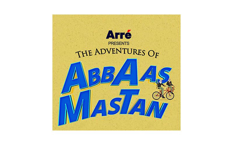 The Adventures Of Abbaas Mastan (Free on Arre) The Adventures Of Abbaas Mastan (Free on Arre)